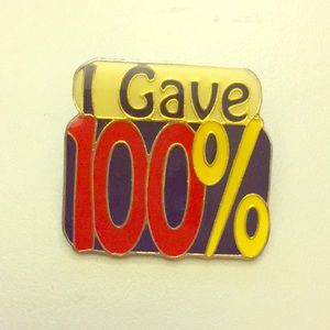 Gold “I Gave 100%” Pin